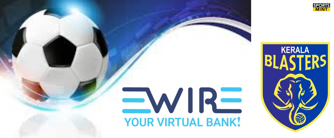 Kerala Blasters FC appoints Ewire as supporting sponsor