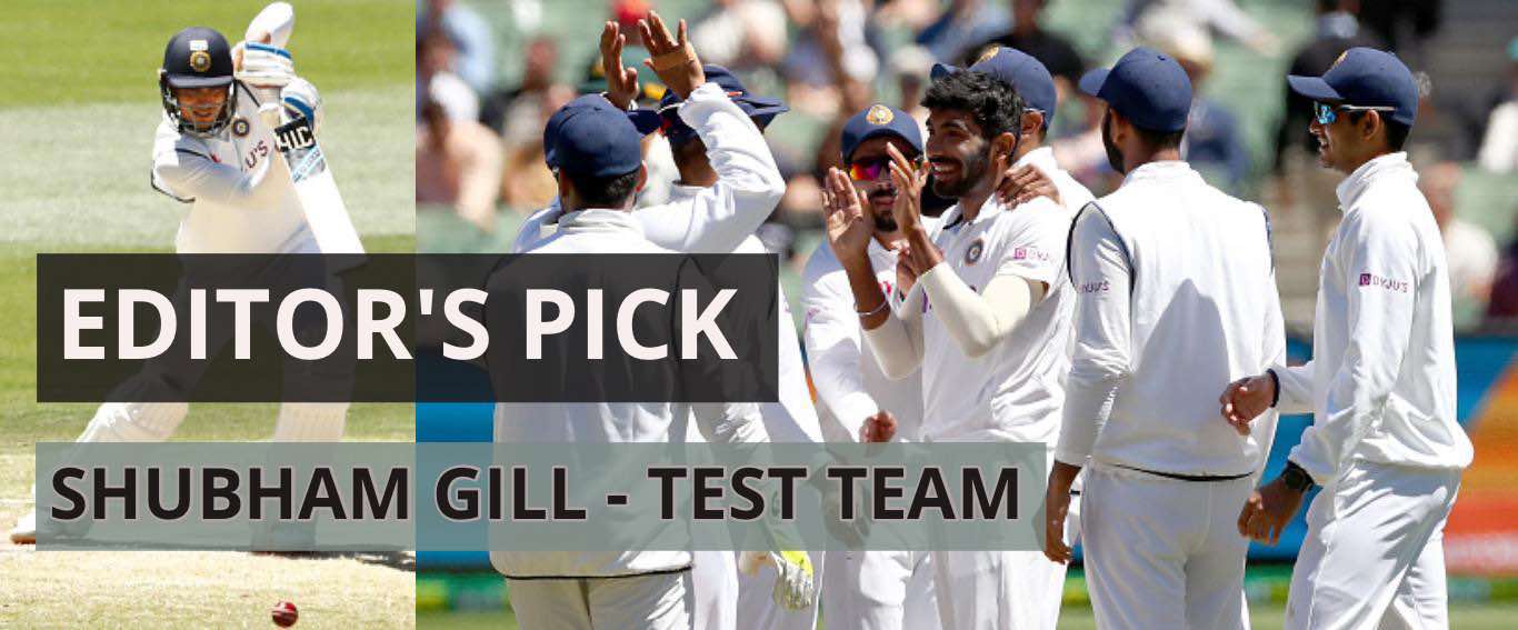Editor’s Pick: Shubman Gill ticks all boxes to succeed in Test cricket
