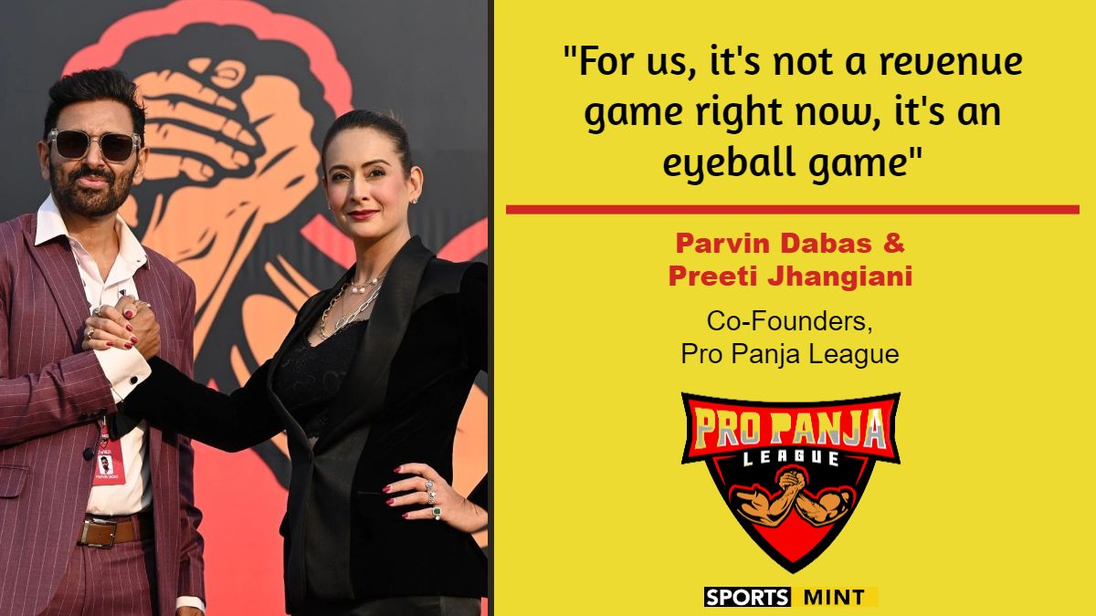 Exclusive: For us, it's not a revenue game right now, it's an eyeball game - Parvin Dabas & Preeti Jhangiani, Co-founders, Pro Panja League