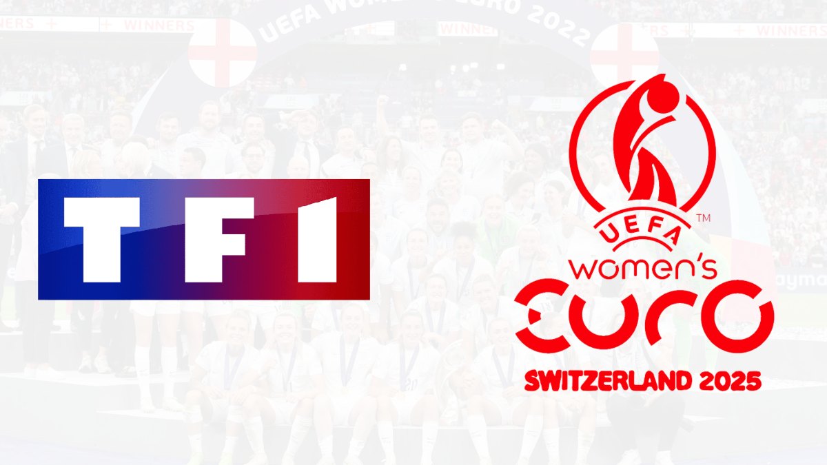 TF1 clinches exclusive UEFA Women's EURO 2025 broadcast rights