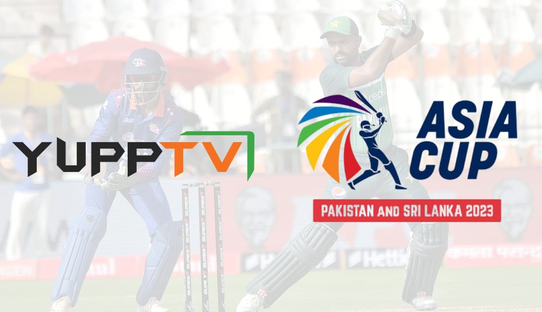 YuppTV to provide Asia Cup 2023 coverage in more than 70 nations