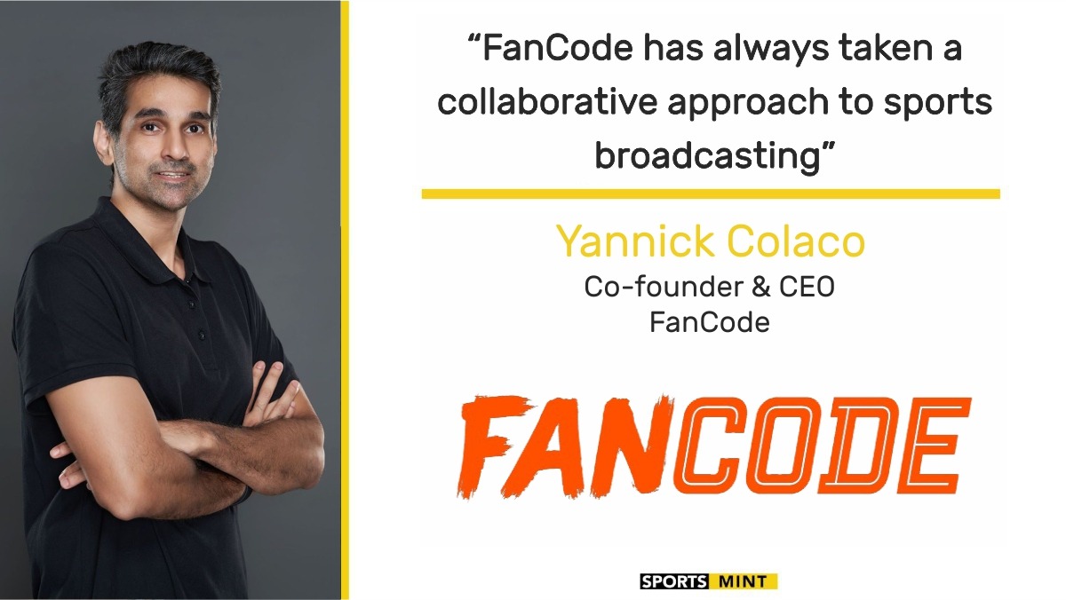 Exclusive: FanCode has always taken a collaborative approach to sports broadcasting - Yannick Colaco, Co-founder & CEO, FanCode